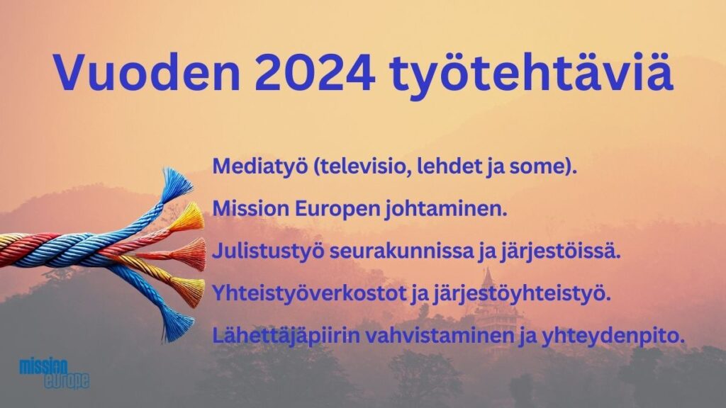 Mikä on Mission Europe? Mitä Mission Europe tekee?